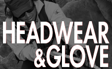 HEADWEAR&GLOVE